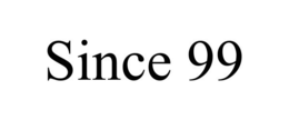 SINCE 99 trademark