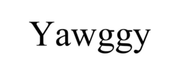 YAWGGY trademark
