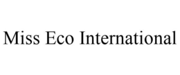 MISS ECO INTERNATIONAL trademark