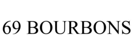 69 BOURBONS trademark