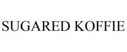 SUGARED KOFFIE trademark