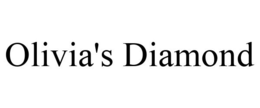 OLIVIA'S DIAMOND trademark
