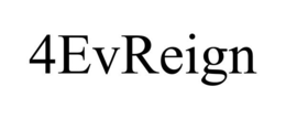 4EVREIGN trademark