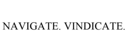 NAVIGATE. VINDICATE. trademark