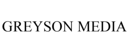 GREYSON MEDIA trademark