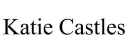 KATIE CASTLES trademark