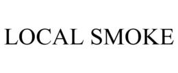 LOCAL SMOKE trademark