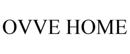 OVVE HOME trademark