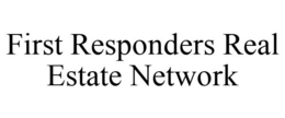 FIRST RESPONDERS REAL ESTATE NETWORK trademark
