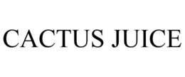 CACTUS JUICE trademark