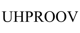 UHPROOV trademark