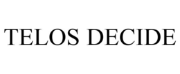 TELOS DECIDE trademark
