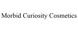 MORBID CURIOSITY COSMETICS trademark