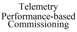 TELEMETRY PERFORMANCE-BASED COMMISSIONING trademark