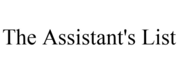 THE ASSISTANT'S LIST trademark