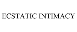 ECSTATIC INTIMACY trademark