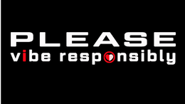 PLEASE VIBE RESPONSIBLY trademark