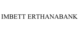 IMBETT ERTHANABANK trademark