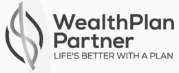 WEALTHPLAN PARTNER LIFE'S BETTER WITH A PLAN trademark