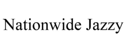 NATIONWIDE JAZZY trademark
