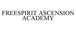 FREESPIRIT ASCENSION ACADEMY trademark