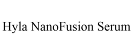 HYLA NANOFUSION SERUM trademark