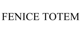 FENICE TOTEM trademark