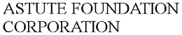 ASTUTE FOUNDATION CORPORATION trademark