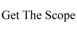 GET THE SCOPE trademark