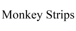 MONKEY STRIPS trademark
