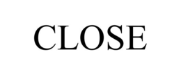 CLOSE trademark