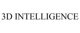 3D INTELLIGENCE trademark
