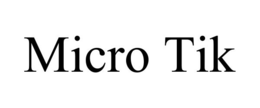 MICRO TIK trademark