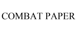 COMBAT PAPER trademark