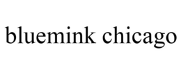 BLUEMINK CHICAGO trademark