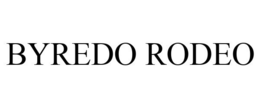 BYREDO RODEO trademark