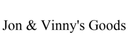 JON & VINNY'S GOODS trademark