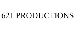 621 PRODUCTIONS trademark