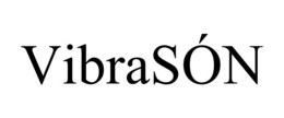 VIBRASÓN trademark