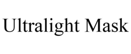 ULTRALIGHT MASK trademark