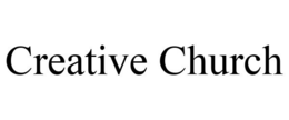 CREATIVE CHURCH trademark