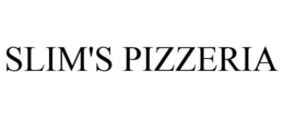 SLIM'S PIZZERIA trademark