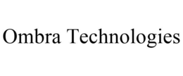 OMBRA TECHNOLOGIES trademark