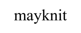 MAYKNIT trademark