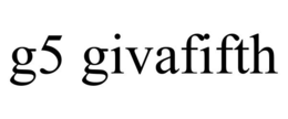 G5 GIVAFIFTH trademark