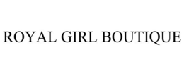 ROYAL GIRL BOUTIQUE trademark