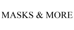 MASKS & MORE trademark