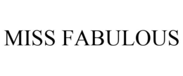 MISS FABULOUS trademark