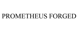 PROMETHEUS FORGED trademark