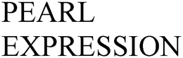 PEARL EXPRESSION trademark